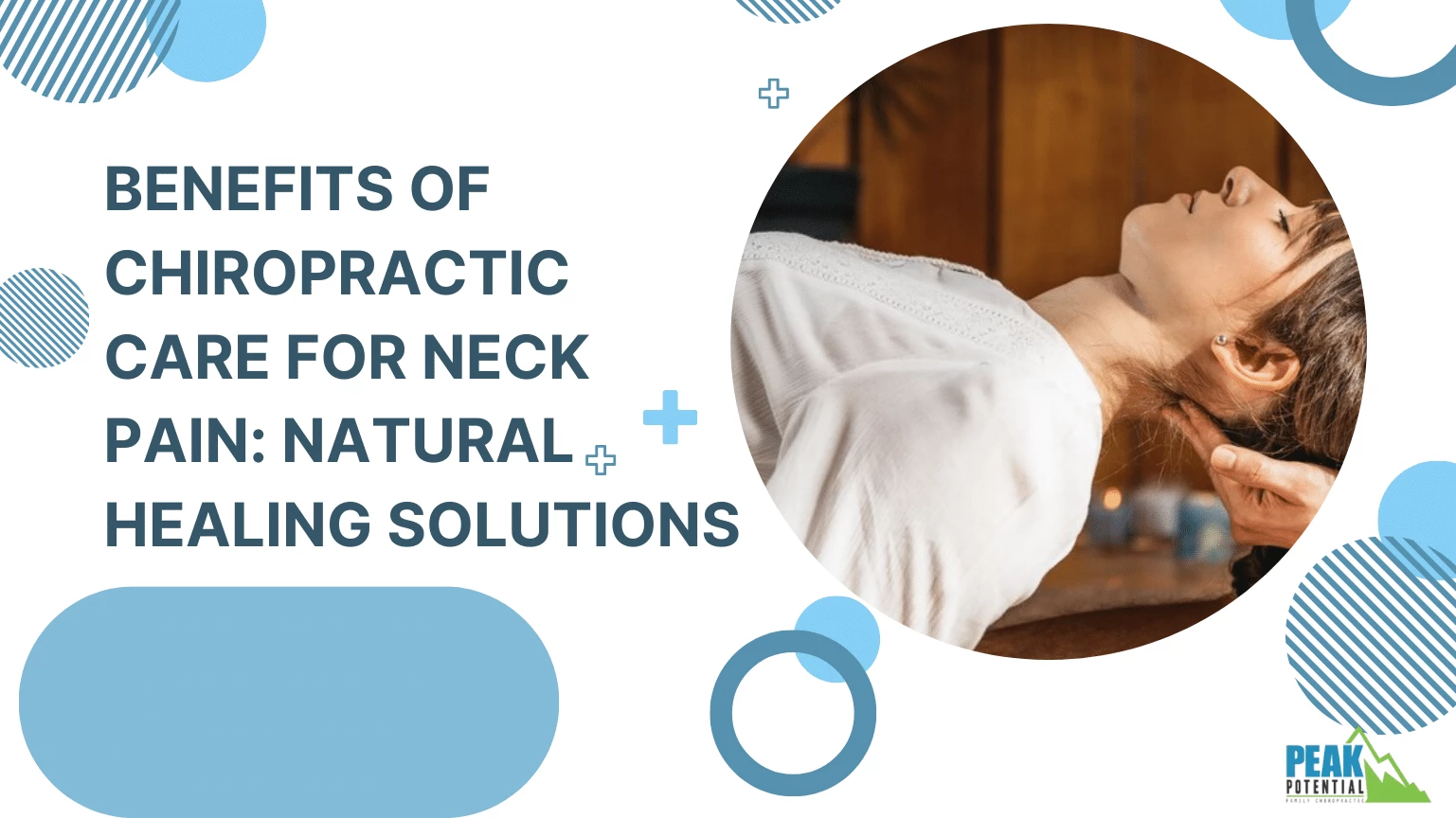 Benefits of Chiropractic Care for Neck Pain Natural Healing Solutions